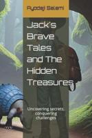 Jack's Brave Tales and The Hidden Treasures