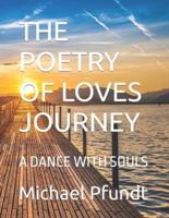 The Poetry of Loves Journey