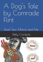 A Dog's Tale By Comrade Flint