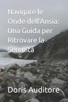 Navigare Le Onde dell'Ansia