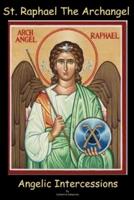 St. Raphael The Archangel