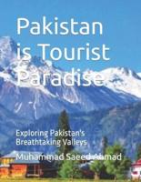 Pakistan Is Tourist Paradise