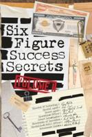Six Figure Success Secrets