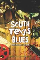 South Texas Blues