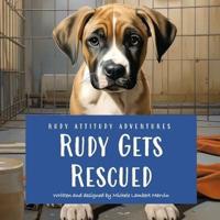 Rudy Gets Rescued
