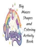 Big Mazes Shapes & Coloring Activity Book