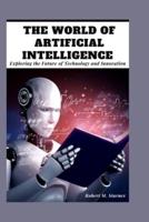 The World of Artificial Intelligence