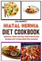 Hiatal Hernia Diet Cookbook
