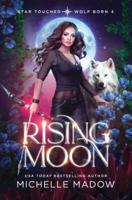 Rising Moon (Star Touched