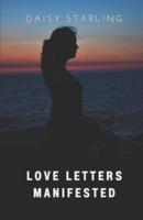 Love Letters Manifested