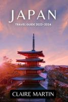 Japan Travel Guide 2023-2024