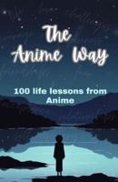 The Anime Way