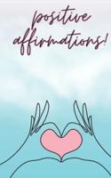100 Positive Affirmation Book