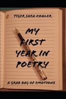 My First Year In Poetry