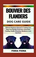 Bouvier Des Flanders Dog Care Guide