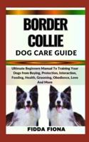 Border Collie Dog Care Guide