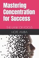 Mastering Concentration for Success