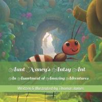 Aunt Nancy's Antsy Ant