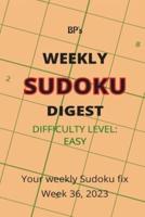 Bp's Weekly Sudoku Digest - Difficulty Easy - Week 36, 2023