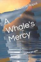 A Whale's Mercy