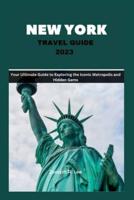 New York Travel Guide 2023