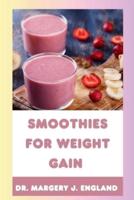 Smoothies For Weight Gain