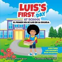 Luis's First Day At School