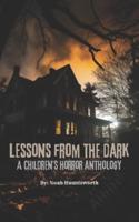 Lessons From The Dark