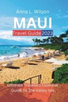 Maui Travel Guide 2023