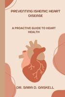 Preventing Ishemic Heart Disease
