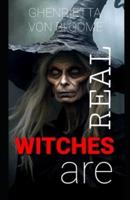 Witches Are Real