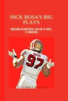 Nick Bosa's Big Plays