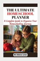 The Ultimate Homeschool Planner