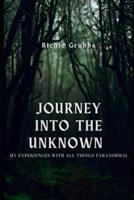 Journey Into the Unknown