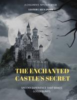 The Enchanted Castle's Secret