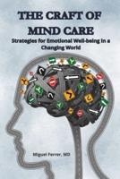 The Craft of Mind Care