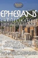 Ephesians - Walk in Christlikeness