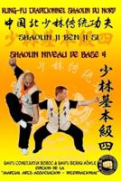Shaolin Niveau De Base 4