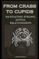 From Crabs to Cupids