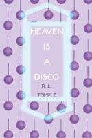 Heaven Is a Disco