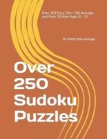 Over 250 Sudoku Puzzles