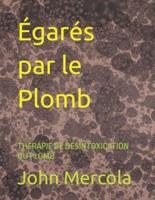 Égarés Par Le Plomb