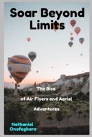 Soar Beyond Limits