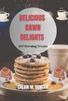 Delicious Dawn Delights