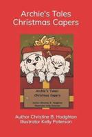 Archie's Tales Christmas Capers