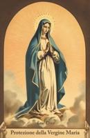 Protezione Della Vergine Maria