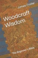 Woodcraft Wisdom