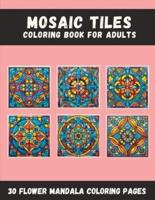 Mosaic Tiles Coloring Book For Adults [No. 1]