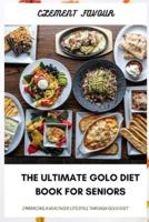 The Ultimate Golo Diet Book for Seniors