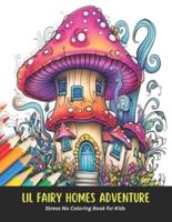 Lil Fairy Homes Adventure